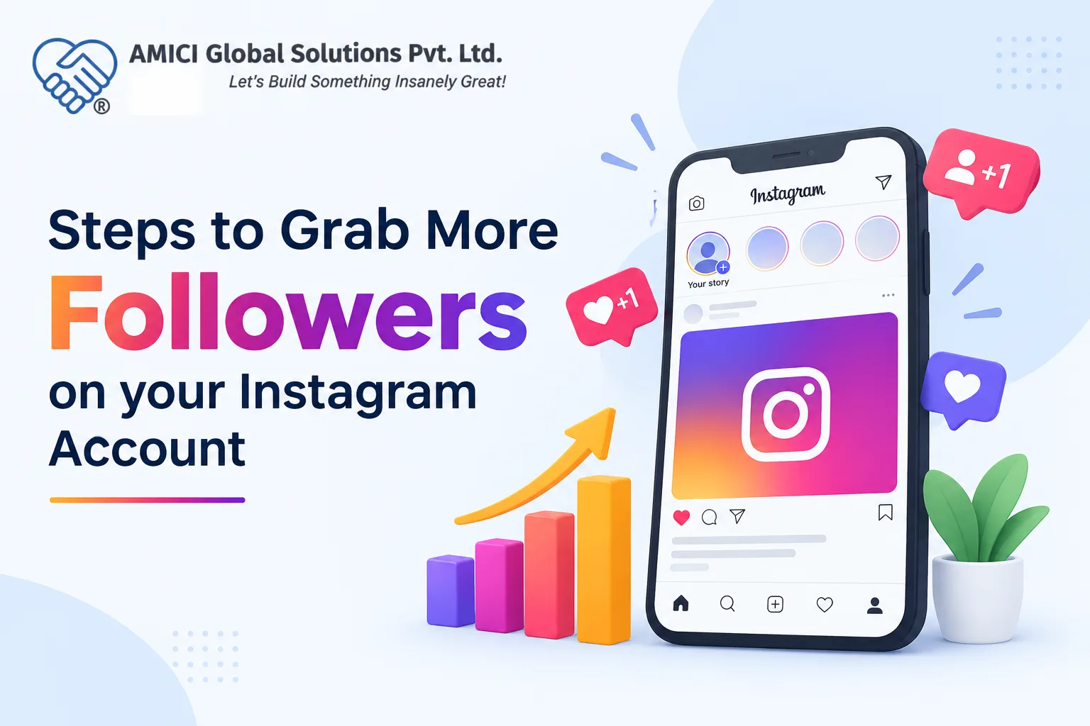 Steps to Grab More Followers on your Instagram Account